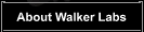 •[:: About Walker Labs ::]•